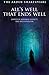 All's Well That Ends Well: ...