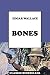 Bones