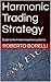 Harmonic Trading Strategy by Roberto borelli