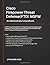 Cisco Firepower Threat Defense(FTD) NGFW: An Administrator's Handbook : A 100% practical guide on configuring and managing CiscoFTD using Cisco FMC and FDM.