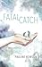 Fatal Catch (DI Andy Horton #12)
