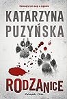 Rodzanice by Katarzyna Puzyńska