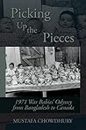 Picking up the Pieces: 1971 War Babies’ Odyssey from Bangladesh to Canada