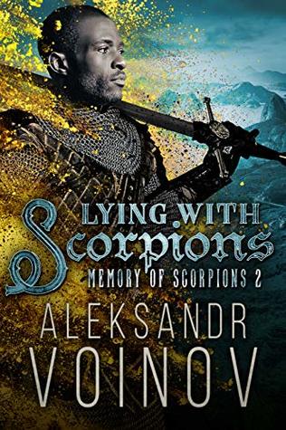 Lying with Scorpions (Memory of Scorpions #2)