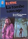 La Tombe sauvage