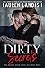 Dirty Secrets (Get Dirty #4)