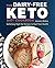 The Dairy-Free Ketogenic Di...
