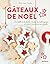 Gâteaux de Noël: Du sablé à...