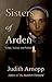 Sisters of Arden: on the Pilgrimage of Grace