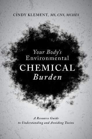 Your Body's Environmental Chemical Burden