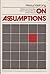 On Assumptions