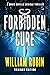 Forbidden Cure: Omnibus Edi...