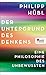 Der Untergrund des Denkens: Eine Philosophie des Unbewussten (German Edition)