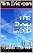 The Deep Sleep: A Non-stop ...