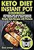 Keto Diet Instant Pot Cookb...