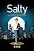 Salty by B Rob