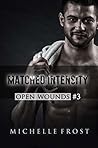 Matched Intensity by Michelle  Frost