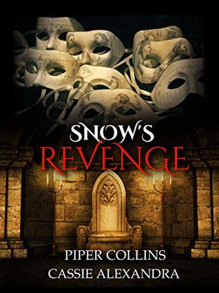 Snow's Revenge (Once Upon A Fairy Tale Fantasy Duet, #2)