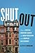 Shut Out: How a Housing Sho...