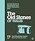 The Old Stones of Wales: A Field Guide to Megalithic and Other Prehistoric Sites