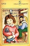 Little House in the Big Woods by Laura Ingalls Wilder Little House in the Big Woods by Laura Ingalls Wilder