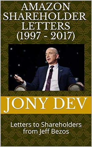 Amazon CEO Letters ( 2009 - 2018 ) : CEO Letters & Biz Reports Book 5