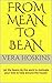 From Mean to Bean by Vera Hoskins