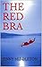The Red Bra