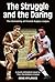 The Struggle and the Daring by Mike Rylance