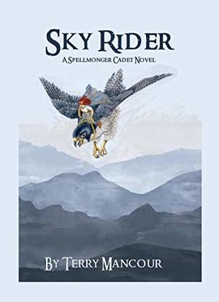 Sky Rider (Spellmonger Cadet, #3)