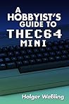 A Hobbyist's Guide to THEC64 Mini