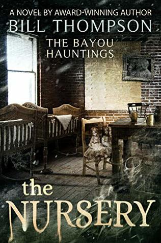 The Nursery (The Bayou Hauntings, #3)