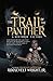The Trail of the Panther by Roosevelt Wright Jr.