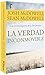 La verdad inconmovible (Spanish Edition)