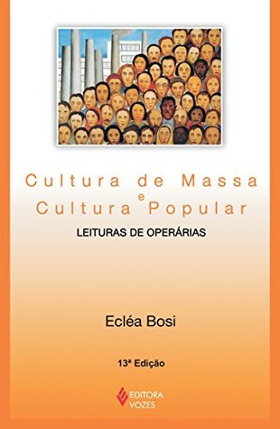 Cultura de Massa e Cultura Popular (Paperback)