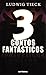 3 Contos Fantásticos