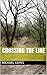 Crossing the Line