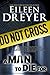 A Man to Die For by Eileen Dreyer