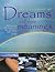 The Dictionary of Dreams and their Meanings