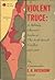 Violent Truce: A Military Observer Looks at The Arab-Israeli Conflict 1951-1955