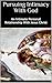 Pursuing Intimacy With God: An Intimate Personal Relationship With Jesus Christ