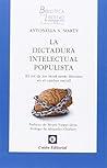 La dictadura intelectual populista