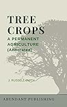 Tree Crops: A Per...