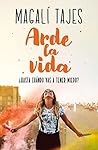 Arde la vida: ¿Ha...