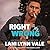 Right To My Wrong (The Heroes of The Dixie Wardens MC, #8)