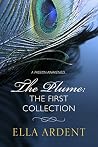 The Plume: The First Collection (The Plume Collections Book 1) The Plume: The First Collection (The Plume Collections Book 1)