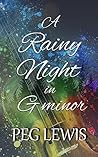 A Rainy Night in G minor by Peg Lewis