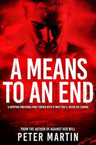 A Means to an End (Kindle Edition)