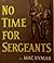 No Time For Sergeants