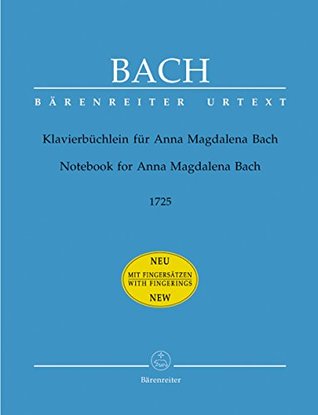 Notebook for Anna Magdalena Bach 1725 (Piano with fingerings)